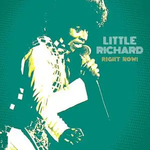 Little Richard - Right Now (Remastered) (1973/2024)