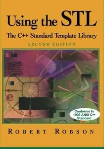 Using the STL: The C++ Standard Template Library (2nd edition) (Repost)