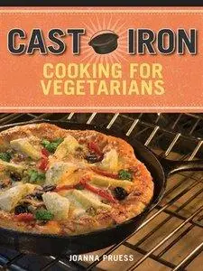 Cast Iron Cooking for Vegetarians (Repost)