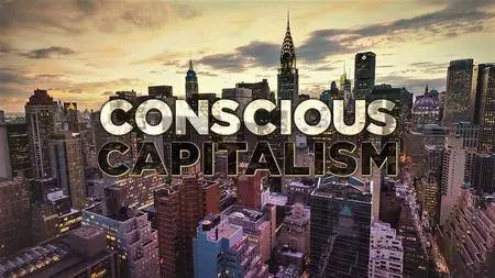 Birman Productions - Conscious Capitalism (2016)