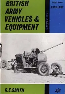 British Army Vehicles & Equipment Artillery