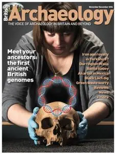 British Archaeology - November/December 2016
