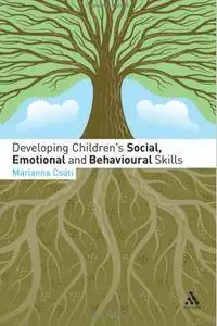Developing Children's Social, Emotional and Behavioural Skills