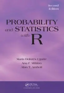 Probability and Statistics with R 2nd Edition (Instructor Resources)