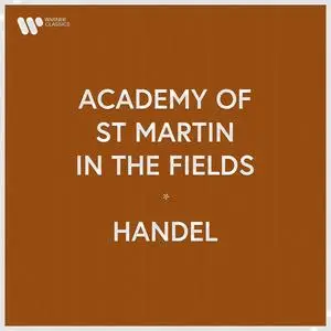 Academy of St. Martin in the Fields - Handel (2023)