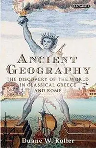 Ancient geography : the discovery of the world in classical Greece and Rome (Repost)