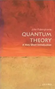 Quantum Theory: A Very Short Introduction