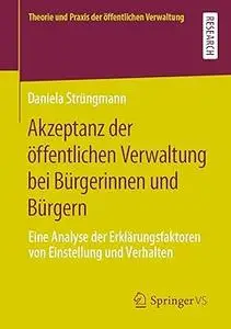 Akzeptanz der öffentlichen Verwaltung bei Bürgerinnen und Bürgern