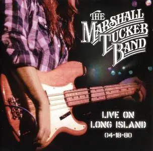 Marshall Tucker Band - Live On Long Island 04-18-80 (2006)