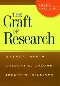 The Craft of Research, Third Edition (repost)