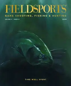 Fieldsports Magazine - Volume V Issue III - April 2022