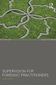 Supervision for Forensic Practitioners