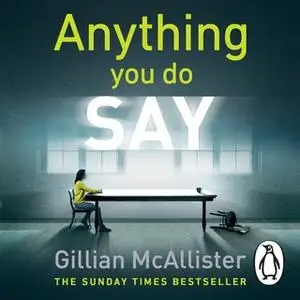 «Anything You Do Say» by Gillian McAllister