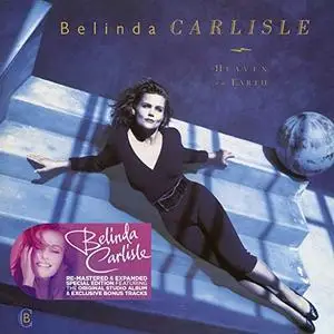 Belinda Carlisle - Heaven on Earth (Remastered & Expanded Special Edition) (1988/2013)