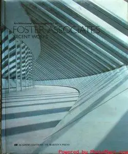 Architectural Monographs - Foster Associates - Recent Works