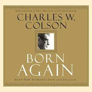 Born Again: What Really Happened to the White House Hatchet Man [Audiobook]