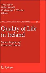 Quality of Life in Ireland: Social Impact of Economic Boom