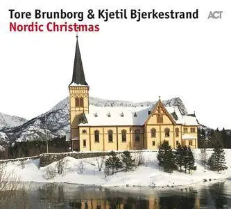 Tore Brunborg & Kjetil Bjerkestrand - Nordic Christmas (1995/2017)