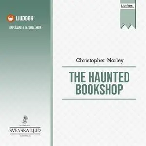 «The Haunted Bookshop» by Christopher Morley