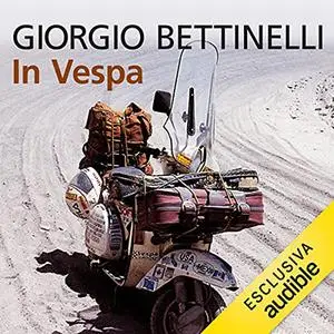 «In Vespa» by Giorgio Bettinelli