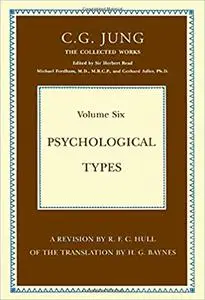 Psychological Types (Collected Works of C.G. Jung)