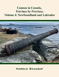 Cannon in Canada, Province by Province: Newfoundland and Labrador