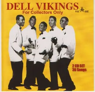 The Dell Vikings - For Collectors Only (1991) 2CD *Re-Up*