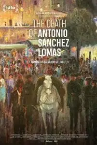 The Death of Antonio Sanchez Lomas (2019)