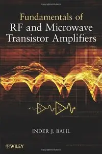 Fundamentals of RF and Microwave Transistor Amplifiers 