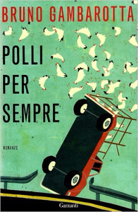 Polli per sempre - Bruno Gambarotta