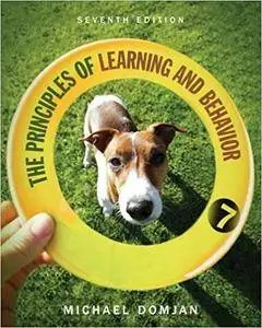 The Principles of Learning and Behavior (Repost)