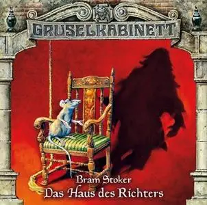 «Gruselkabinett - Folge 43: Das Haus des Richters» by Bram Stoker