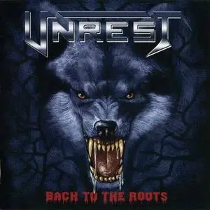 Unrest - Back To The Roots (2006)