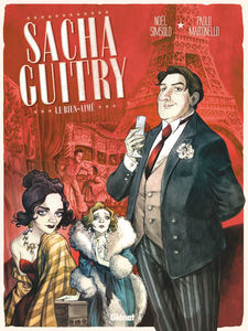Sacha Guitry - Tome 1 - Le Bien-aimé