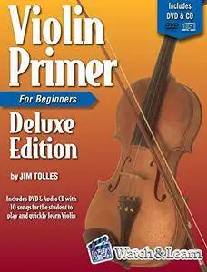 Violin Primer Book For Beginners Deluxe Edition with Video & Audio Access