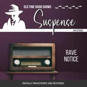 «Suspense: Rave Notice» by James Poe