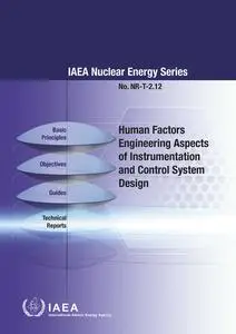 «Human Factors Engineering Aspects of Instrumentation and Control System Design» by IAEA