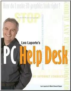 Leo Laporte's PC Help Desk (Laporte Press) by  Leo Laporte