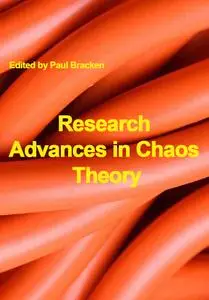 "Research Advances in Chaos Theory" ed. by Paul Bracken