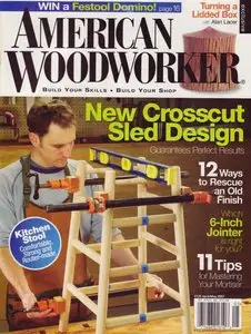American Woodworker Magazine Issue 128