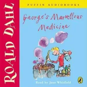 Roald Dahl 'George's Marvellous Medicine'