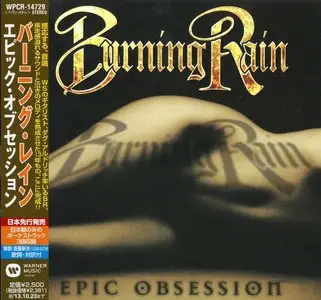 Burning Rain - Epic Obsession (2013) [Japanese Edition]