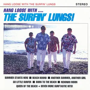 The Surfin' Lungs - The Beach Will Never Die: The Combined Collection (6CD, 1989-2010) RESTORED & EXPANDED