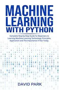 Machine Learning with Python: Complete Step-by-Step Guide for Beginners