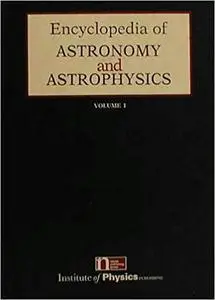Encyclopedia of Astronomy & Astrophysics