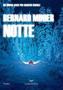 Bernard Minier - Notte