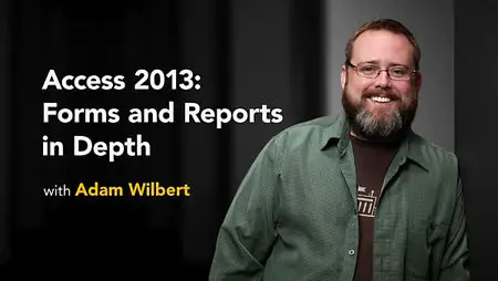Lynda - Access 2013: Forms and Reports in Depth