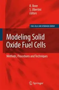 Modeling Solid Oxide Fuel Cells: Methods, Procedures and Techniques (Repost)