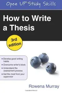How to Write a Thesis, 3 edition (repost)