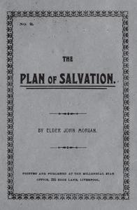 «The Plan of Salvation» by John Morgan